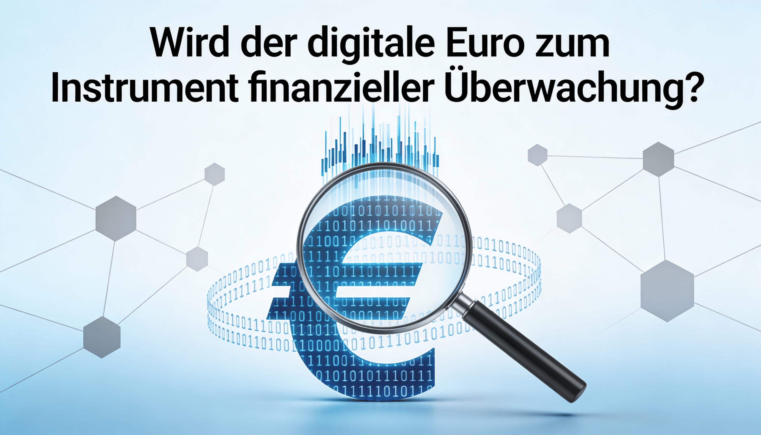 Czy cyfrowe euro stanie się narzędziem finansowego nadzoru?